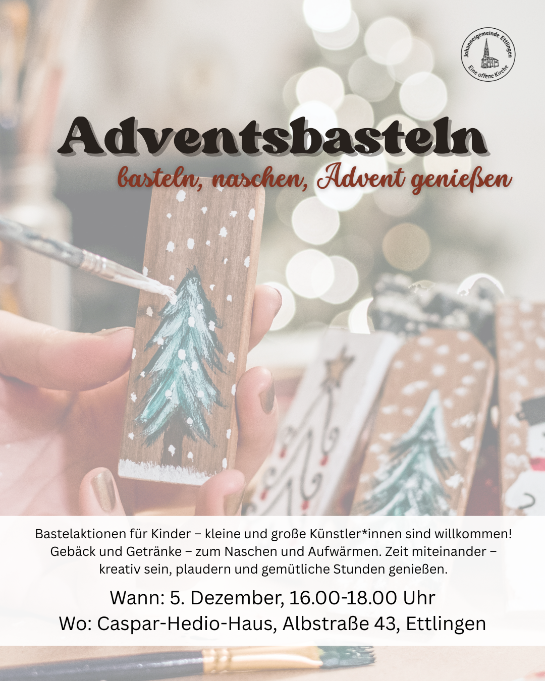 Adventsbasteln am 5. Dezember von 16-18 Uhr im Caspar-Hedio-Haus, Johannesgemeinde